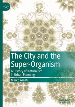 The City and the Super-Organism - Amati, Marco