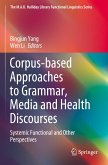 Corpus-based Approaches to Grammar, Media and Health Discourses