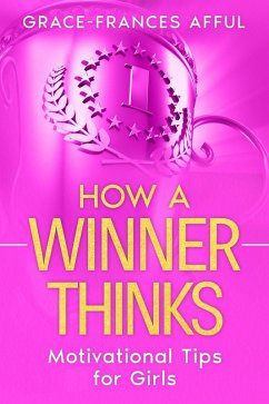 How A Winner Thinks (eBook, ePUB) - Afful, Grace-Frances