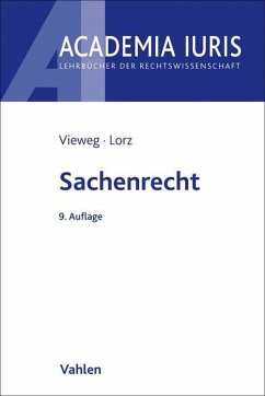 Sachenrecht - Vieweg, Klaus;Lorz, Sigrid;Werner, Almuth