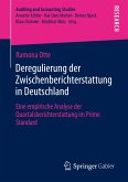 Deregulierung der Zwischenberichterstattung in Deutschland