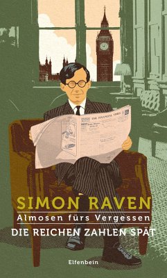 Almosen fürs Vergessen / Die Reichen zahlen spät - Raven, Simon