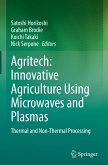 Agritech: Innovative Agriculture Using Microwaves and Plasmas