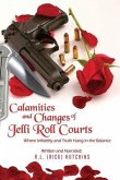 Calamities and Changes of Jelli Roll Courts (eBook, ePUB)