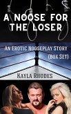 A Noose for the Loser: An Erotic Nooseplay Story (NftL, #4) (eBook, ePUB)