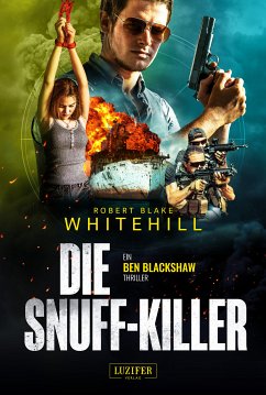 DIE SNUFF-KILLER (eBook, ePUB) - Whitehill, Robert Blake