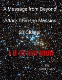 A Message from Beyond Attack from the Messier 93 Cluster (eBook, ePUB)