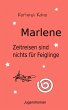 Marlene: Zeitreisen sind nichts für... - Bild 1