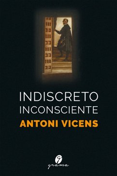 Indiscreto inconsciente (eBook, ePUB) - Vicens, Antoni