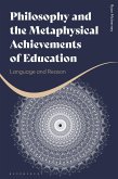 Philosophy and the Metaphysical Achievements of Education (eBook, ePUB)