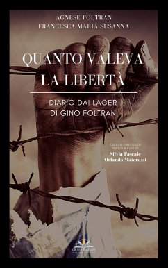 Quanto valeva la libertà (eBook, ePUB) - Foltran, Agnese; Maria Susanna, Francesca