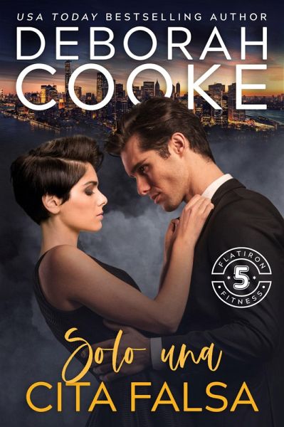 Solo una cita falsa (Flatiron Five Fitness - Español, #1) (eBook, ePUB)