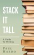 Stack It Tall: A Guide To Writing... - Bild 1