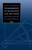 The Mathematics of the Heavens and the Earth (eBook, PDF)