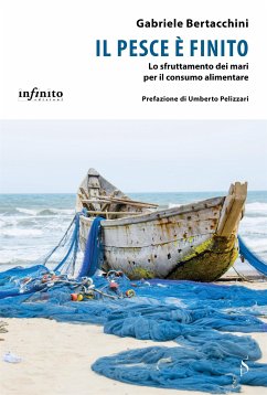 Il pesce è finito (eBook, ePUB) - Bertacchini, Gabriele