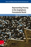 Representing Poverty in the Anglophone Postcolonial World (eBook, PDF)