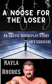 A Noose for the Loser: An Erotic Nooseplay Story (NftL, #1) (eBook, ePUB)