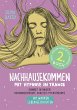 Nachhausekommen mit Hypnose in Trance,... - Bild 1