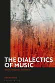 The Dialectics of Music (eBook, ePUB)