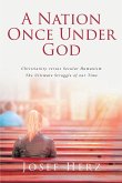 A NATION ONCE UNDER GOD (eBook, ePUB) A NATION ONCE UNDER GOD (eBook, ePUB)