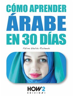 Cómo aprender árabe en 30 días (eBook, PDF) - Khalida Rasheeda, Fatima