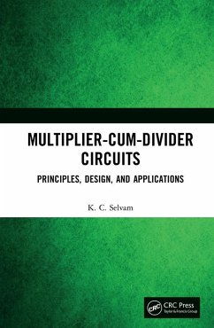 Multiplier-Cum-Divider Circuits (eBook, ePUB) - Selvam, Kc