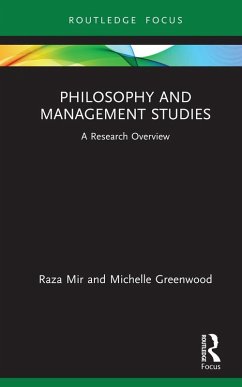 Philosophy and Management Studies (eBook, ePUB) - Mir, Raza; Greenwood, Michelle