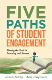 Five Paths of Student Engagement (eBook, ePUB)