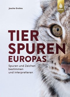 Tierspuren Europas (eBook, PDF) - Grolms, Joscha