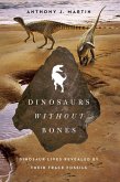 Dinosaurs Without Bones (eBook, ePUB)