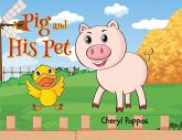 A Pig and His Pet (eBook, ePUB) A Pig and His Pet (eBook, ePUB)