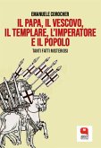 Il Papa, il Vescovo, il Templare, l’Imperatore e il Popolo (eBook, ePUB)