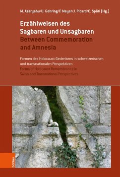 Erzählweisen des Sagbaren und Unsagbaren / Between Commemoration and Amnesia (eBook, ePUB)