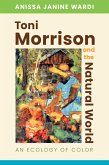 Toni Morrison and the Natural World (eBook, ePUB)