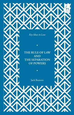 Key Ideas in Law: The Rule of Law and the Separation of Powers (eBook, PDF) - Beatson, Jack
