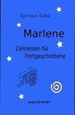 Marlene: Zeitreisen für Fortgeschrittene (eBook, ePUB)