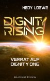 Dignity Rising 3: Verrat auf Dignity One (eBook, ePUB)