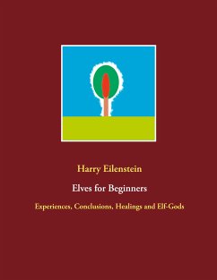 Elves for Beginners (eBook, ePUB) - Eilenstein, Harry