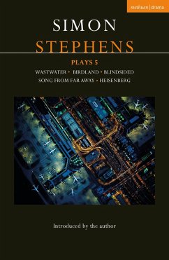 Simon Stephens Plays 5 (eBook, PDF) - Stephens, Simon Simon Stephens Plays 5 (eBook, PDF) - Stephens, Simon