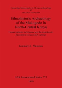 Ethnohistoric Archaeology of the Mukogodo in North-Central Kenya - Mutundu, Kennedy K.