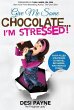 Give Me Some Chocolate...I'm Stressed! - Bild 1