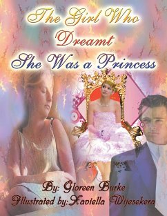 The Girl Who Dreamt She Was a Princess - Burke, Gloreen