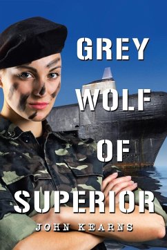 Grey Wolf of Superior - Kearns, John