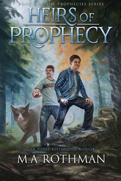 Heirs of Prophecy - Rothman, M. A.