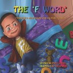 The F Word: This Book Is About Exactly What You Think It's About