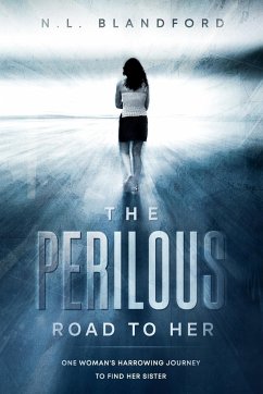 The Perilous Road To Her - Blandford, N. L.