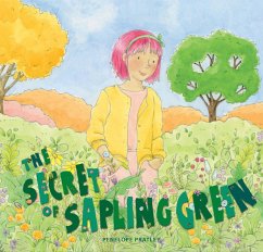 Secret of Sapling Green - Pratley, Penelope