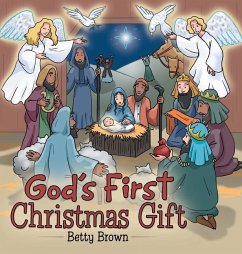 God's First Christmas Gift - Brown, Betty