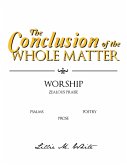 The Conclusion of the Whole Matter - Worship