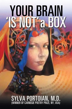 Your Brain 'Is Not' a Box - Portoian, Sylvia